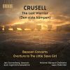 Download track Crusell: The Last Warrior: Från Branta Fjället Han Trotsig Ser