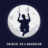 Download track Swingin' On A Moonbeam