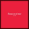 Download track Rosas En El Mar (Cover)