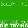 Download track Get High Or Die Trying