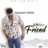 Download track What Is A Friend