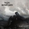 Download track The Fall Of Mother Earth