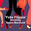 Download track Vybe Flippin' (Dipped In Acid Mix)