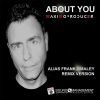 Download track Abou You (Alias Frank Omaley Remix Radio Version)