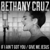 Download track If I Ain't Got You / Give Me Jesus