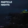 Download track Particle Nights