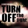 Download track Turn Off The Light (Original Mix)