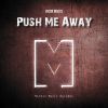 Download track Push Me Away