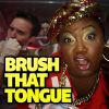 Download track Brush That Tongue (Karaoke Version)