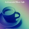 Download track Energetic Moods For Cafe Lattes