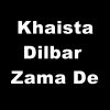 Download track Khaista Dilbar Zama De