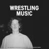 Download track Wrestling Music