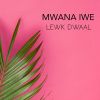 Download track Mwana Iwe