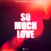 Download track So Much Love (Extended Mix)