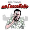 Download track Un Sacco Bello