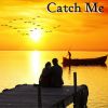 Download track Catch Me