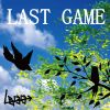 Download track LAST GAME (池永正二あら恋remix)