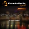 Download track Empiezo A Recordarte (Karaoke Version) [In The Style Of Monica Naranjo]