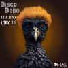 Download track Disco Dodo (VIP)