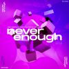 Download track Never Enough (Club Mix)