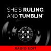 Download track She's Ruling And Tumblin' (Radio Edit)