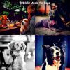 Download track Bright Moods For Dogs