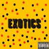 Download track Exotics