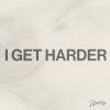 Download track I Get Harder