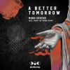 Download track A Better Tomorrow (Might Be Twins Remix)