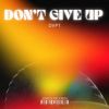 Download track Don't Give Up (Extended)