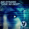 Download track Love So Deep (Radio Edit)