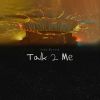 Download track Talk 2 Me