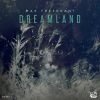 Download track Dreamland (Extended Mix)