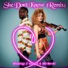 Download track She Don't Know (Remix)