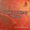 Download track Aashiq Tabiyat Ahyan