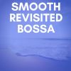 Download track Smooth Bossa