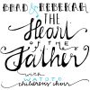 Download track The Heart Of The Father - Single