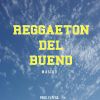 Download track Reggaeton Del Bueno