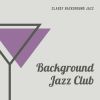 Download track Classic Background Jazz