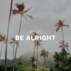 Download track Be Alright (Extended Mix)