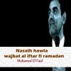 Download track Nasaih Hawla Wajbat Al Iftar Fi Ramadan, Pt. 2