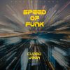 Download track Speed Of Funk