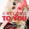 Download track I Belong To You (Radio Edit)