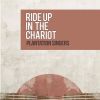 Download track Ride Up In The Chariot