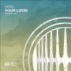 Download track Your Lovin (Extended Mix)