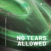 Download track No Tears Allowed