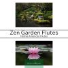 Download track Zen Garden Flutes - Native American Flutes