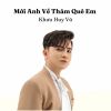 Download track Mời Anh Về Thăm Quê Em