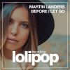 Download track Before I Let Go (Original Mix)