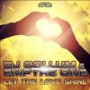 Download track Let The Love Shine (Radio Edit)